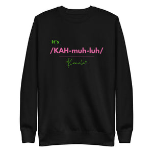 It's /KAH-muh-luh/ - Sweatshirt (P&G)