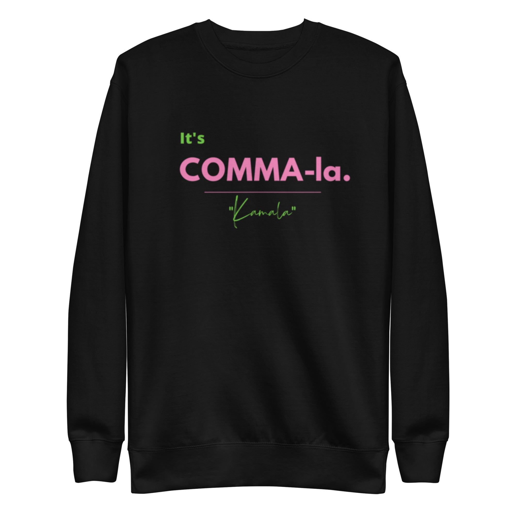 It's COMMA-La - Sweatshirt (P&G)