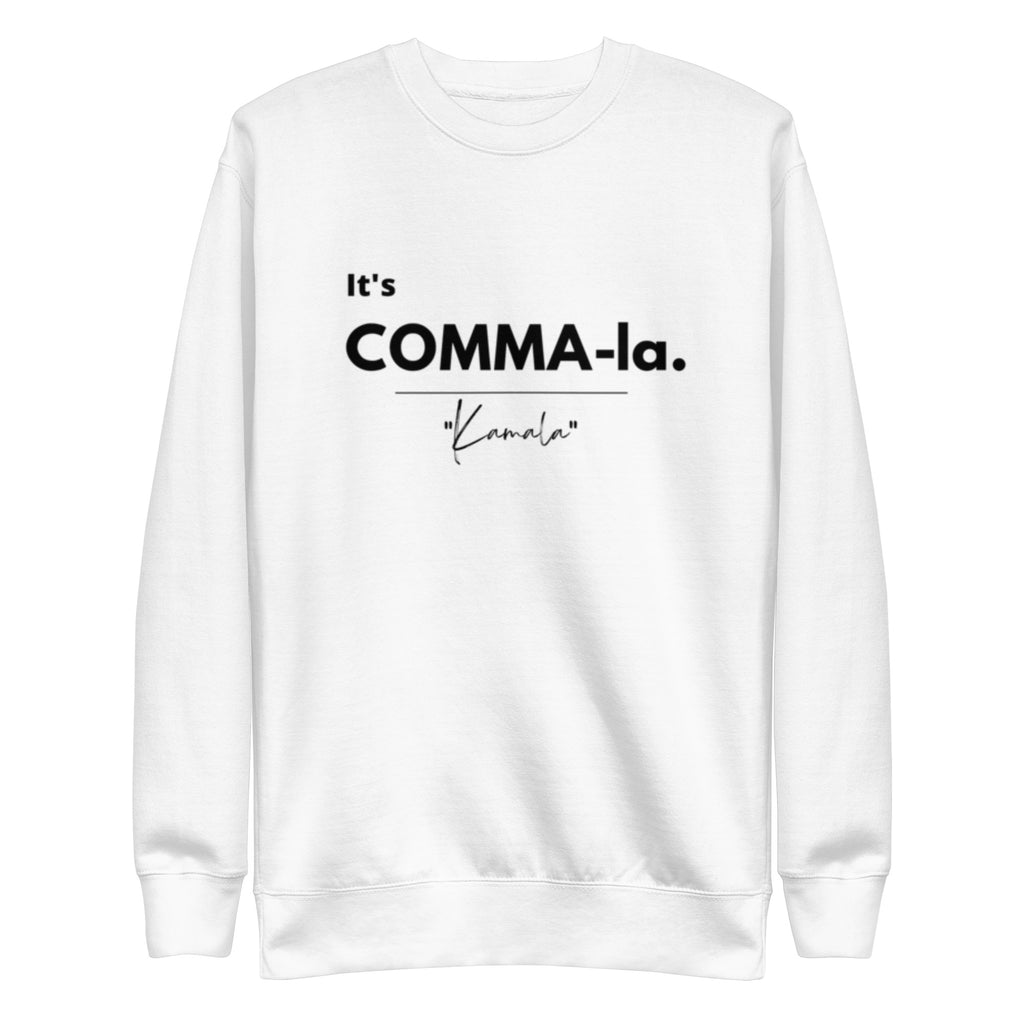 It's COMMA-La - White Sweatshirt